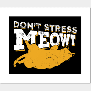 Don't Stress Meowt Cat Owner Gift Posters and Art